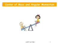 Center of Mass and Angular Momentum