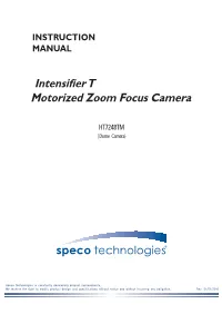 Intensifier T Motorized Zoom Focus Camera OO#WVQ+TKU8CTKHQECN/QVQTK\GF.GPU