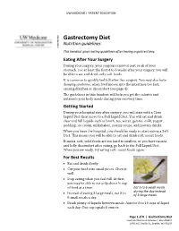 What Is Dumping Syndrome? After a Gastrectomy, Food and Fluids Move Through Your Digestive System More Quickly Than Usual