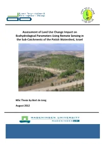 Assessment of Land Use Change Impact on Ecohydrological Parameters Using Remote Sensing in the Sub-Catchments of the Patish Watershed, Israel