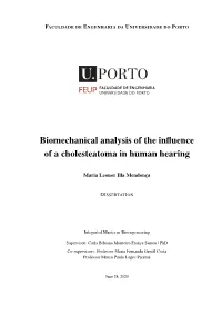 Biomechanical Analysis of the Influence of a Cholesteatoma In
