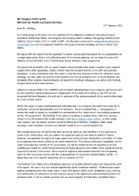 Mr Vaughan Gething MS Minister for Health and Social Services 14Th January, 2021 Dear Mr