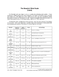 The Beaufort Scale Was Long in Use As a System for Estimating Wind Speeds