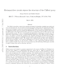 Arxiv:2003.09412V2 [Quant-Ph] 7 Jul 2021 Hadamard-Free Circuits Expose the Structure of the Clifford Group