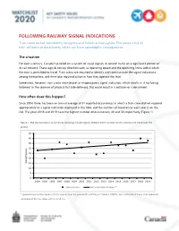 FOLLOWING RAILWAY SIGNAL INDICATIONS Train Crews Do Not Consistently Recognize and Follow Railway Signals