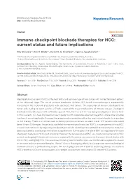 Immune Checkpoint Blockade Therapies for HCC: Current Status and Future Implications