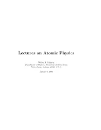 Lectures on Atomic Physics