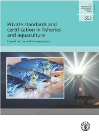 Private Standards and Certification in Fisheries and Aquaculture and Their Implications for Fish Trade from Developing Countries