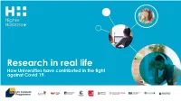 Research in Real Life How Universities Have Contributed in the Fight Against Covid 19