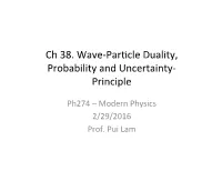 Parpcle Duality, Probability and Uncertainty-‐ Principle