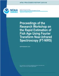Proceedings of the Research Workshop on the Rapid Estimation of Fish Age Using Fourier Transform Near-Infrared Spectroscopy (FT-NIRS)
