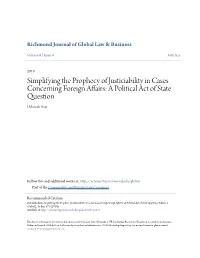 Simplifying the Prophecy of Justiciability in Cases Concerning Foreign Affairs: a Political Act of State Question Deborah Azar