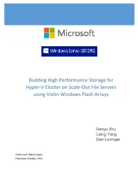 Building High Performance Storage for Hyper-V Cluster on Scale-Out File Servers Using Violin Windows Flash Arrays