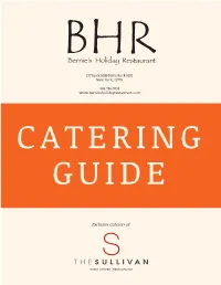 Exclusive Caterers of Thank You for Considering BHR and the Sullivan Events Center for Your Upcoming Event