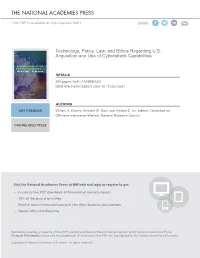 Technology, Policy, Law, and Ethics Regarding U.S. Acquisition and Use of Cyberattack Capabilities