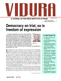 April-June 2015 Volume 7 Issue 2 Rs 50 Democracy on Trial, So Is Freedom of Expression