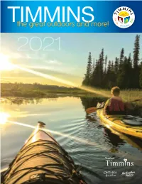 The Great Outdoors and More! 2021 Publisher/Editor: All Information in This Guide Was Deemed How to Get Here
