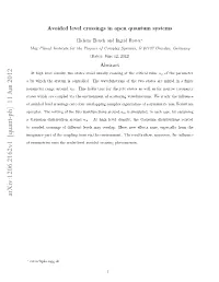 Avoided Level Crossings in Open Quantum Systems