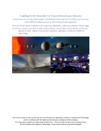 Enabling Richer Data Sets for Future Astrophysics Missions