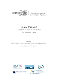 Linux Tutorial Last Updated: September 29 2021 for Windows Users