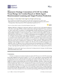 Maneuver Strategy Generation of UCAV for Within Visual Range Air Combat Based on Multi-Agent Reinforcement Learning and Target Position Prediction