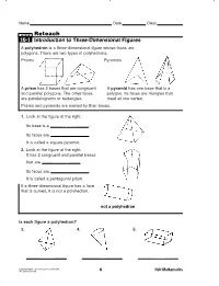 Reteach 10-1 Introduction to Three-Dimensional Figures a Polyhedron Is a Three-Dimensional Figure Whose Faces Are Polygons