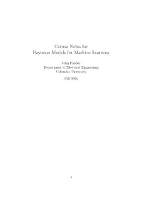 Course Notes for Bayesian Models for Machine Learning
