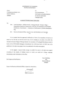Circulating in the Locality of Siddipet District of Which One Shall Be in Telugu Language Immediately Under Intimation to This Office