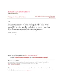 Decomposition of Coal with Periodic Acid Plus Perchloric Acid for the Isolation of Spores and for the Determination of Minor Components Gerald I