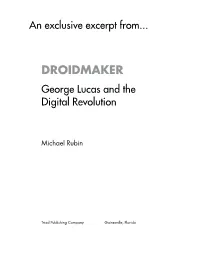 DROIDMAKER George Lucas and the Digital Revolution