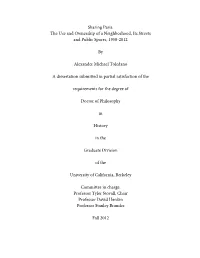 Sharing Paris: the Use and Ownership of a Neighborhood, Its Streets and Public Spaces, 1950-2012