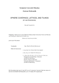 SPHERE COVERINGS, LATTICES, and TILINGS (In Low Dimensions)
