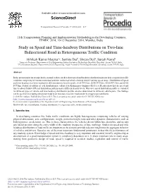 Study on Speed and Time-Headway Distributions on Two-Lane Bidirectional Road in Heterogeneous Traffic Condition