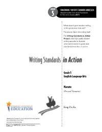 Writing Standards in Action Project Uses High Quality Student Writing Samples to Illustrate What Performance to Grade Level Standards Looks Like—In Action