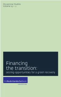 Financing the Transition: Seizing Opportunities for a Green Recovery Financing the Transition: Seizing Opportunities for a Green Recovery