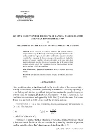 On Lin's Condition for Products of Random Variables with Singular Joint