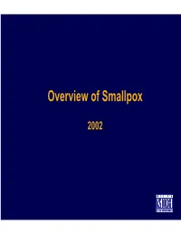 Overview of Smallpox