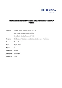 Fake News Detection and Production Using Transformer-Based NLP Models