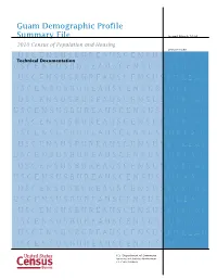 Guam Demographic Profile Summary File: Technical Documentation U.S