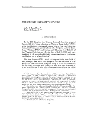 The Uniform Trust Code (“UTC”), with Modifications Considered Appropriate to This State’S Institu- Tions, Traditions, and Jurisprudence