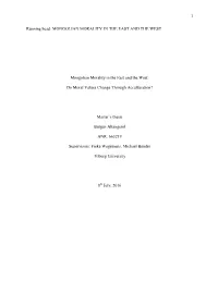1 Running Head: MONGOLIAN MORALITY in the EAST and THE
