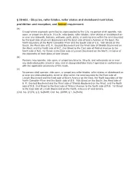Bicycles, Roller Blades, Roller Skates and Skateboard Restriction, Prohibition and Exception; and Helmet Requirement