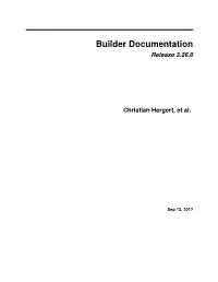 Builder Documentation Release 3.26.0