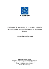 Estimation of Possibility to Implement Fuel Cell Technology for Decentralized Energy Supply in Russia