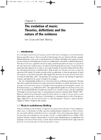The Evolution of Music: Theories, Definitions and the Nature of the Evidence Ian Cross and Iain Morley