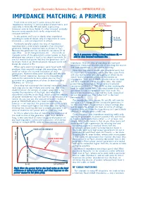 Impedance Matching: a Primer