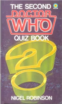 THE SECOND DOCTOR WHO QUIZ BOOK Also by Nigel Robinson