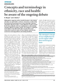 Concepts and Terminology in Ethnicity, Race and Health: Be Aware of the Ongoing Debate R