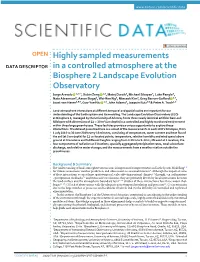 Highly Sampled Measurements in a Controlled Atmosphere at the Biosphere 2 Landscape Evolution Observatory