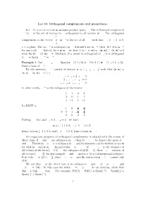 Lec 33: Orthogonal Complements and Projections. Let S Be a Set of Vectors